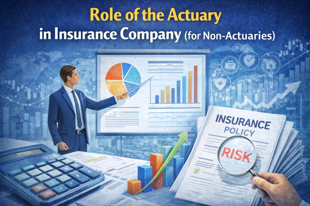 Role of the Actuary in Insurance Company (for Non-Actuaries) Certification Course
